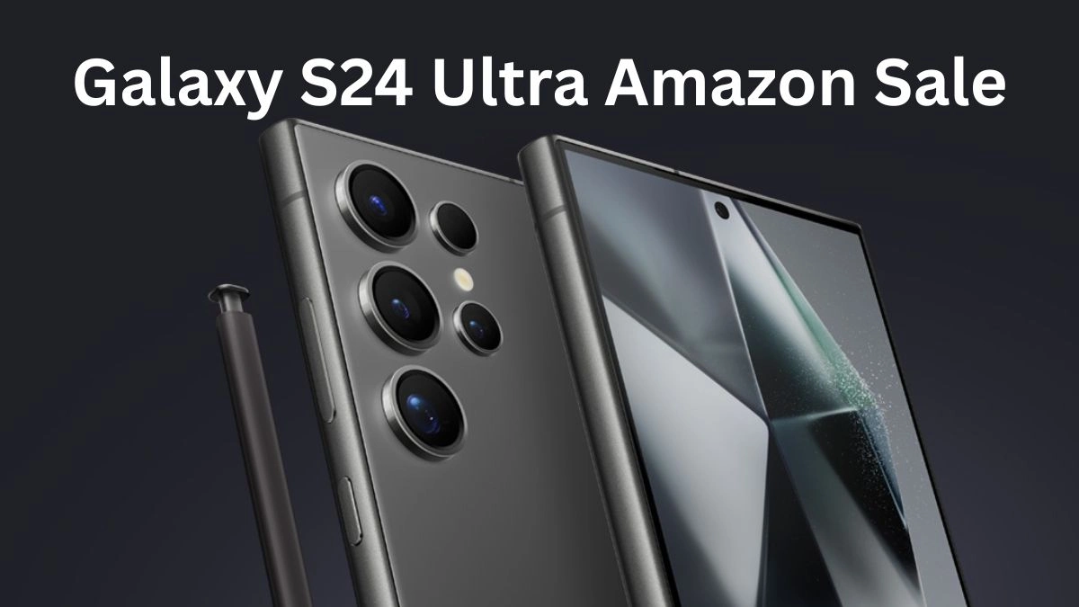 Galaxy S24 Ultra Amazon Sale