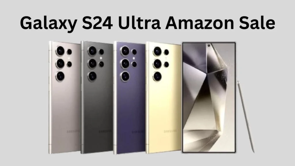 Galaxy S24 Ultra Amazon Sale