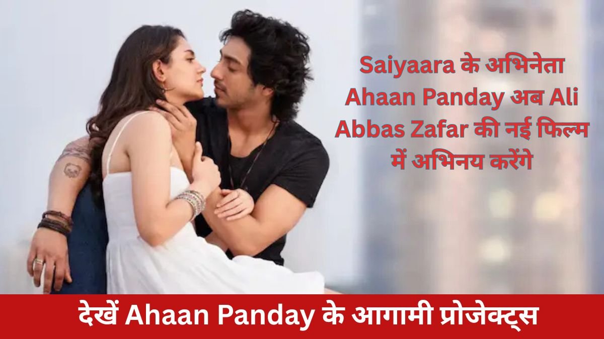 Ahaan Panday