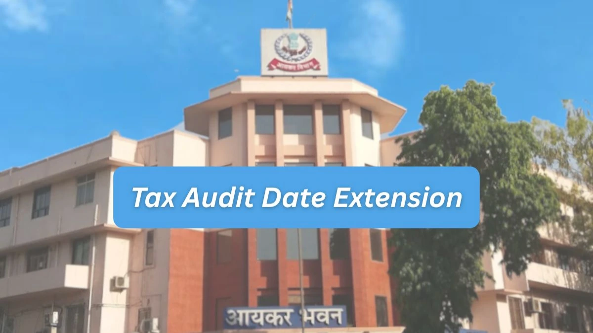 Tax Audit Date Extension