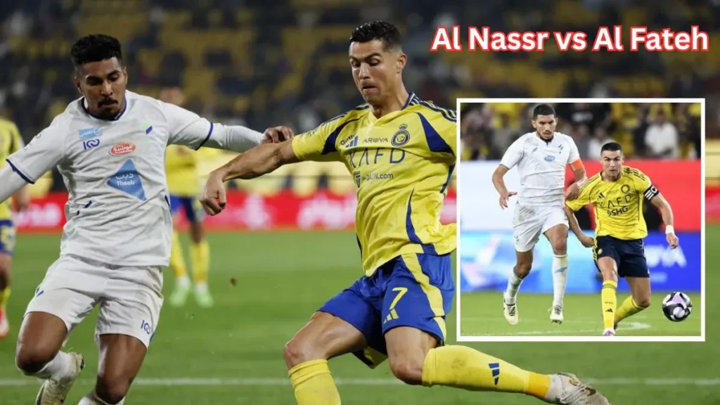 Al Nassr vs Al Fateh