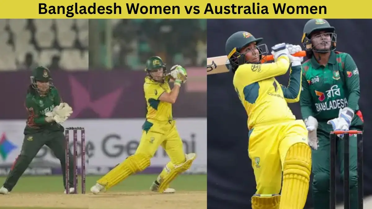 Bangladesh Women vs Australia Women