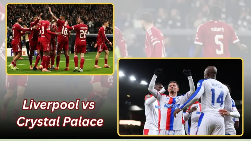 Liverpool vs Crystal Palace
