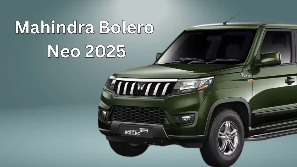 Mahindra Bolero Neo 2025