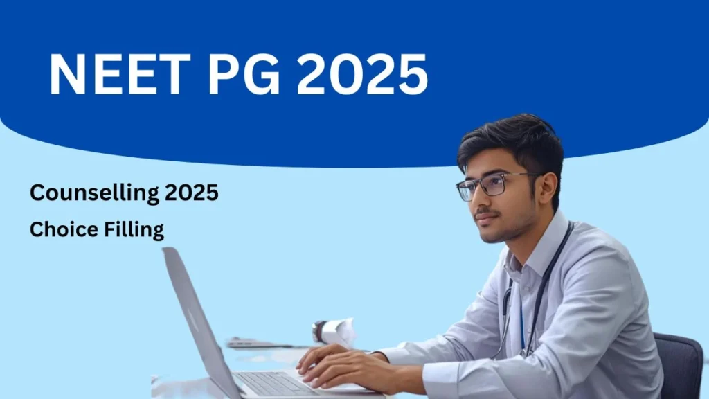 NEET PG Counselling 2025 Choice Filling