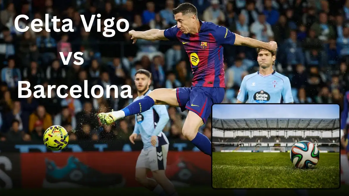 Celta Vigo vs Barcelona